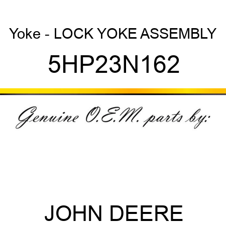 Yoke - LOCK YOKE ASSEMBLY 5HP23N162