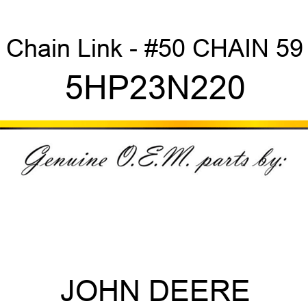 Chain Link - #50 CHAIN 59 5HP23N220