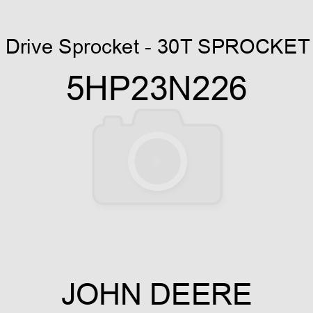 Drive Sprocket - 30T SPROCKET 5HP23N226