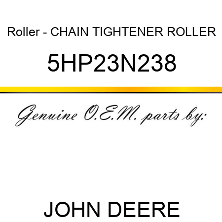 Roller - CHAIN TIGHTENER ROLLER 5HP23N238