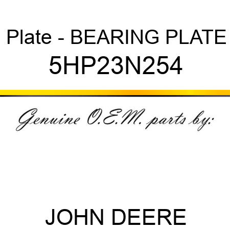 Plate - BEARING PLATE 5HP23N254