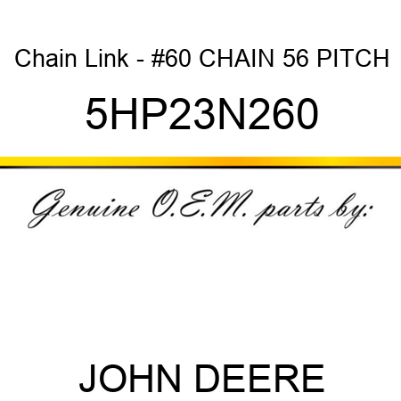 Chain Link - #60 CHAIN 56 PITCH 5HP23N260