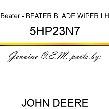 Beater - BEATER BLADE WIPER LH 5HP23N7