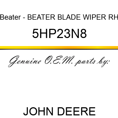 Beater - BEATER BLADE WIPER RH 5HP23N8