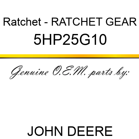 Ratchet - RATCHET GEAR 5HP25G10