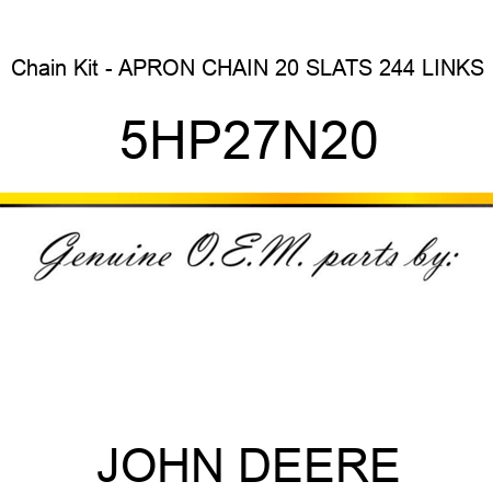 Chain Kit - APRON CHAIN 20 SLATS, 244 LINKS 5HP27N20