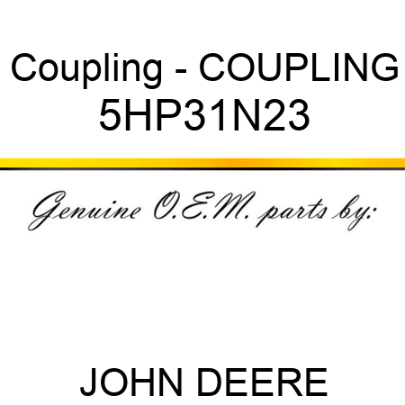 Coupling - COUPLING 5HP31N23