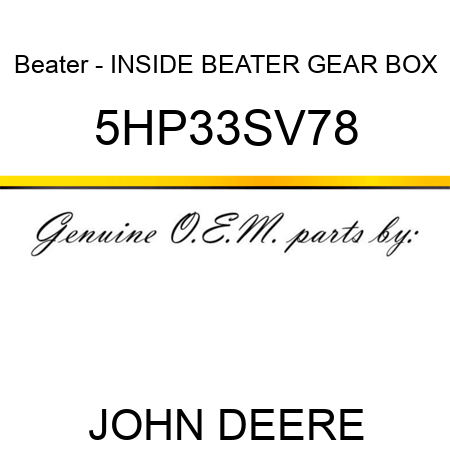 Beater - INSIDE BEATER GEAR BOX 5HP33SV78
