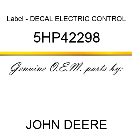 Label - DECAL, ELECTRIC CONTROL 5HP42298