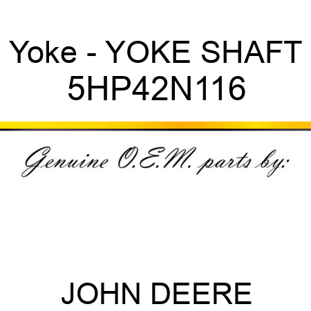 Yoke - YOKE SHAFT 5HP42N116