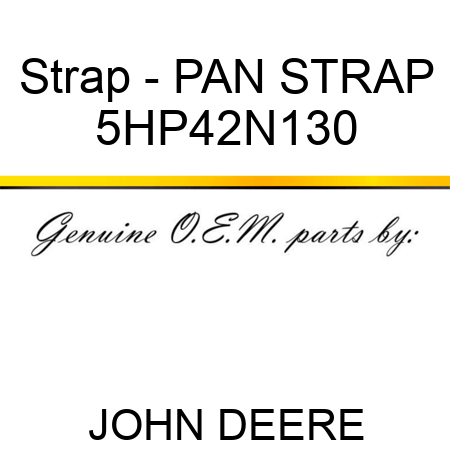 Strap - PAN STRAP 5HP42N130