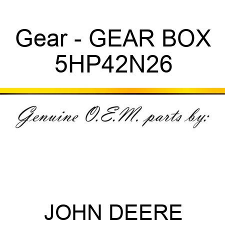 Gear - GEAR BOX 5HP42N26