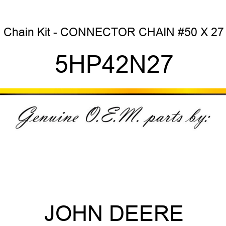 Chain Kit - CONNECTOR CHAIN #50 X 27 5HP42N27