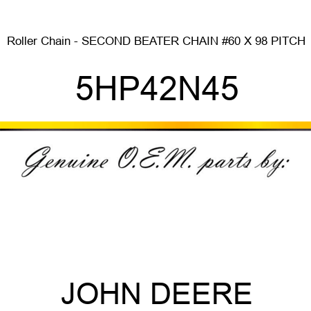 Roller Chain - SECOND BEATER CHAIN #60 X 98 PITCH 5HP42N45