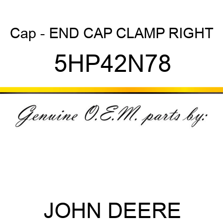 Cap - END CAP CLAMP RIGHT 5HP42N78