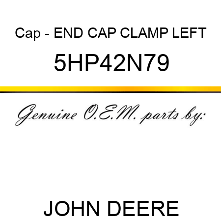 Cap - END CAP CLAMP LEFT 5HP42N79