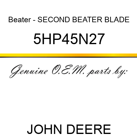 Beater - SECOND BEATER BLADE 5HP45N27