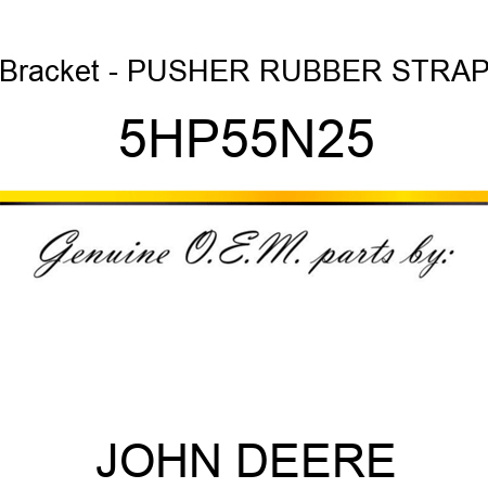 Bracket - PUSHER RUBBER STRAP 5HP55N25