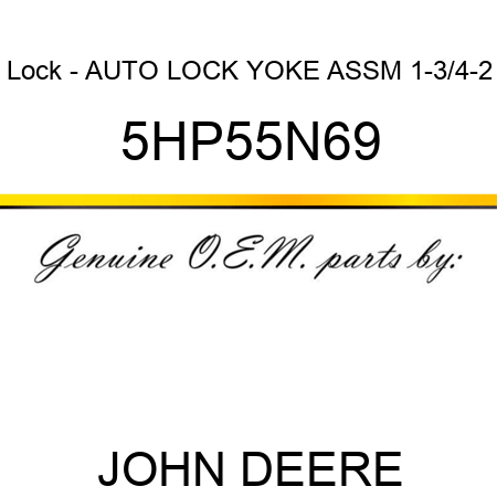Lock - AUTO LOCK YOKE ASSM 1-3/4-2 5HP55N69