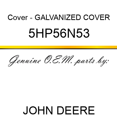 Cover - GALVANIZED COVER 5HP56N53