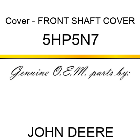 Cover - FRONT SHAFT COVER 5HP5N7