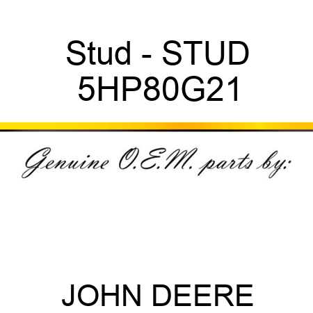 Stud - STUD 5HP80G21