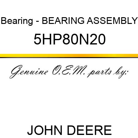 Bearing - BEARING ASSEMBLY 5HP80N20
