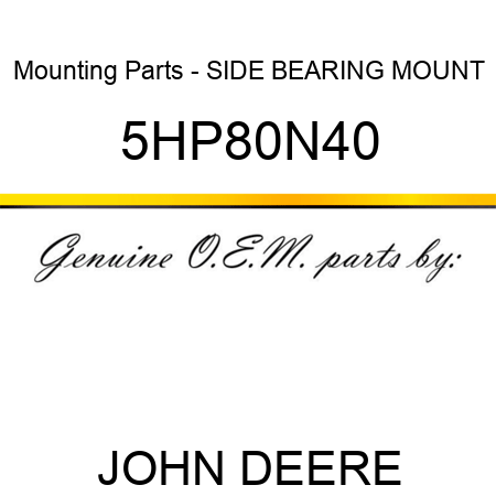 Mounting Parts - SIDE BEARING MOUNT 5HP80N40