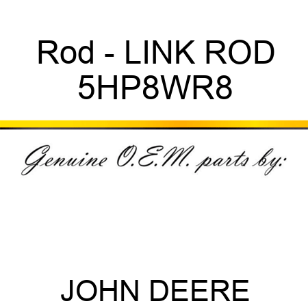 Rod - LINK ROD 5HP8WR8