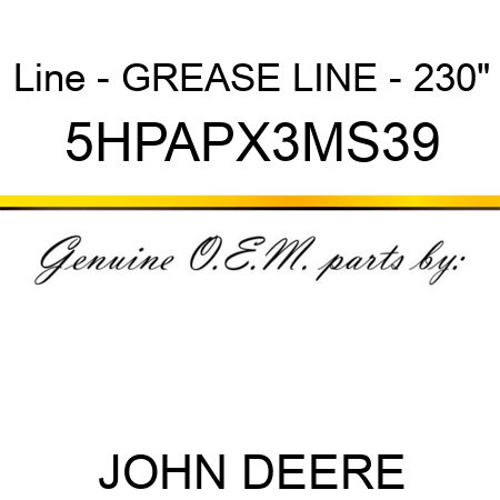 Line - GREASE LINE - 230