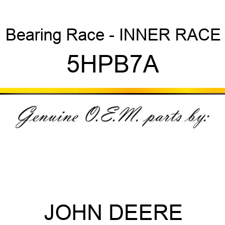 Bearing Race - INNER RACE 5HPB7A