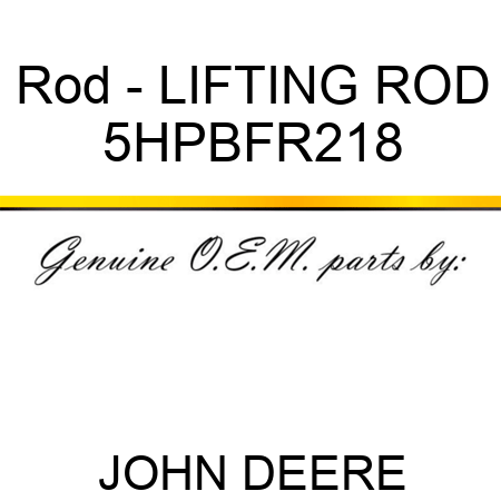 Rod - LIFTING ROD 5HPBFR218