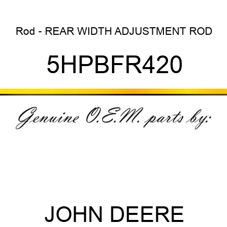 Rod - REAR WIDTH ADJUSTMENT ROD 5HPBFR420