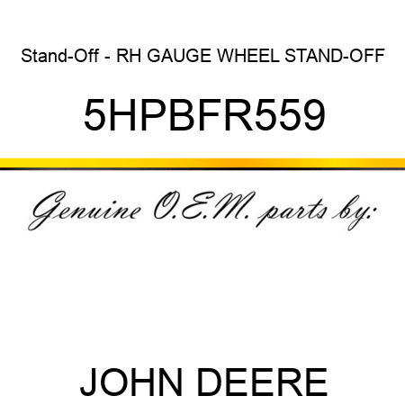 Stand-Off - RH GAUGE WHEEL STAND-OFF 5HPBFR559