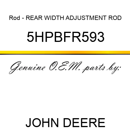 Rod - REAR WIDTH ADJUSTMENT ROD 5HPBFR593