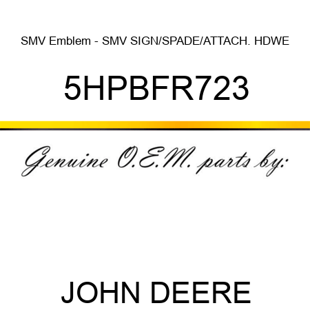 SMV Emblem - SMV SIGN/SPADE/ATTACH. HDWE 5HPBFR723