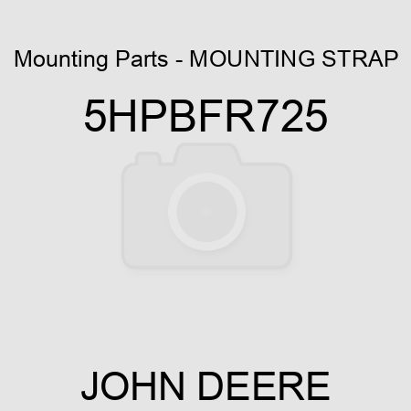 Mounting Parts - MOUNTING STRAP 5HPBFR725
