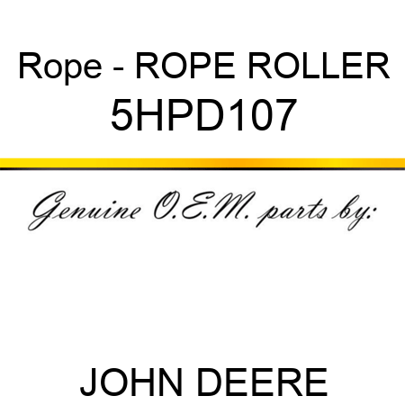 Rope - ROPE ROLLER 5HPD107
