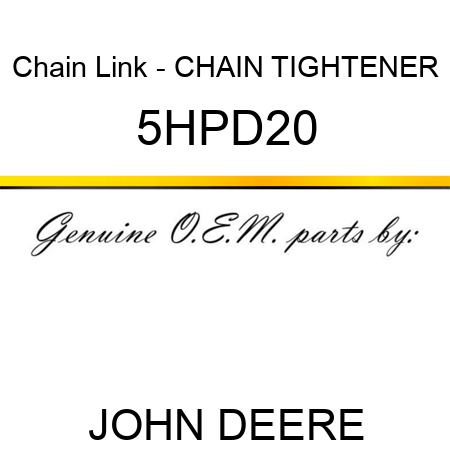 Chain Link - CHAIN TIGHTENER 5HPD20