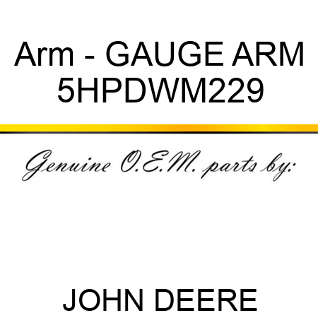 Arm - GAUGE ARM 5HPDWM229