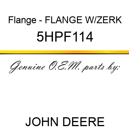 Flange - FLANGE W/ZERK 5HPF114