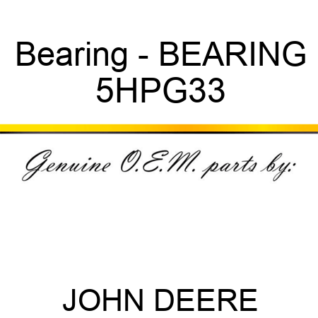 Bearing - BEARING 5HPG33