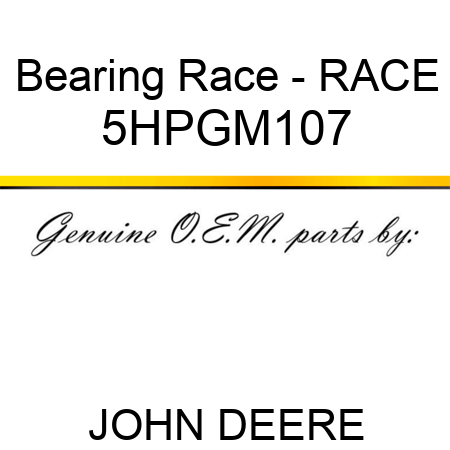 Bearing Race - RACE 5HPGM107