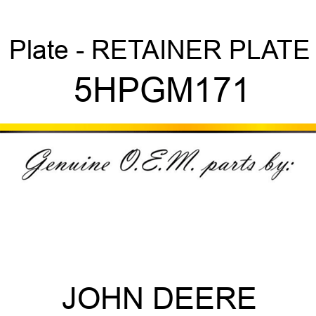 Plate - RETAINER PLATE 5HPGM171