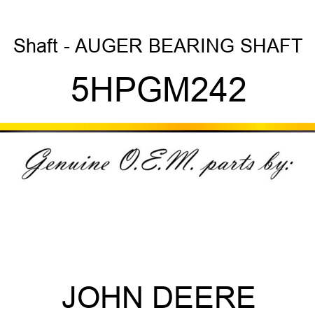 Shaft - AUGER BEARING SHAFT 5HPGM242
