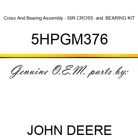 Cross And Bearing Assembly - 55R CROSS & BEARING KIT 5HPGM376