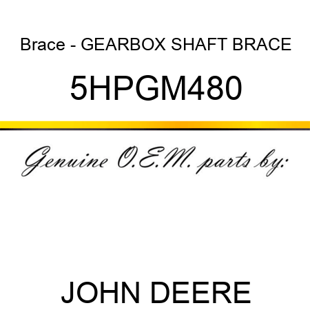 Brace - GEARBOX SHAFT BRACE 5HPGM480