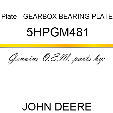 Plate - GEARBOX BEARING PLATE 5HPGM481