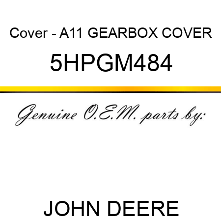 Cover - A11 GEARBOX COVER 5HPGM484