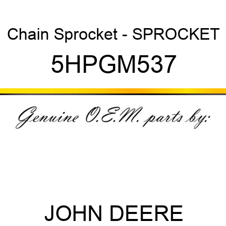 Chain Sprocket - SPROCKET 5HPGM537